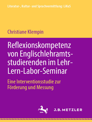 cover image of Reflexionskompetenz von Englischlehramtsstudierenden im Lehr-Lern-Labor-Seminar